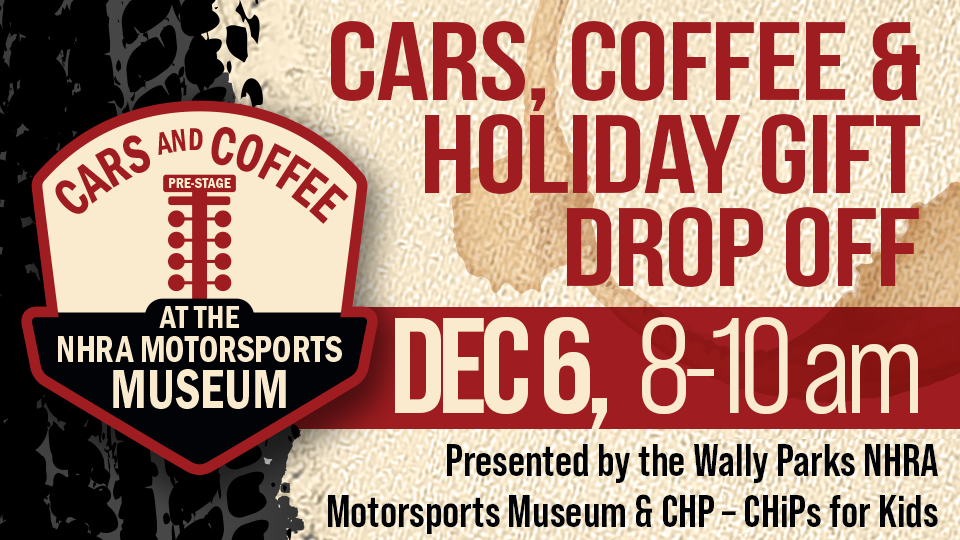 NHRA Museum’s Cars and Coffee