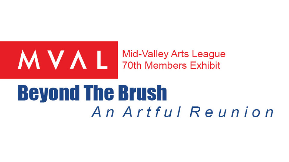 Mid-Valley Arts League 70th Members Exhibit