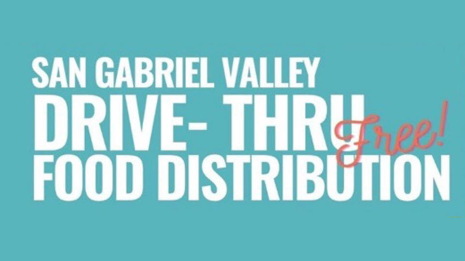 San Gabriel Valley Drive-Thru Food Distribution