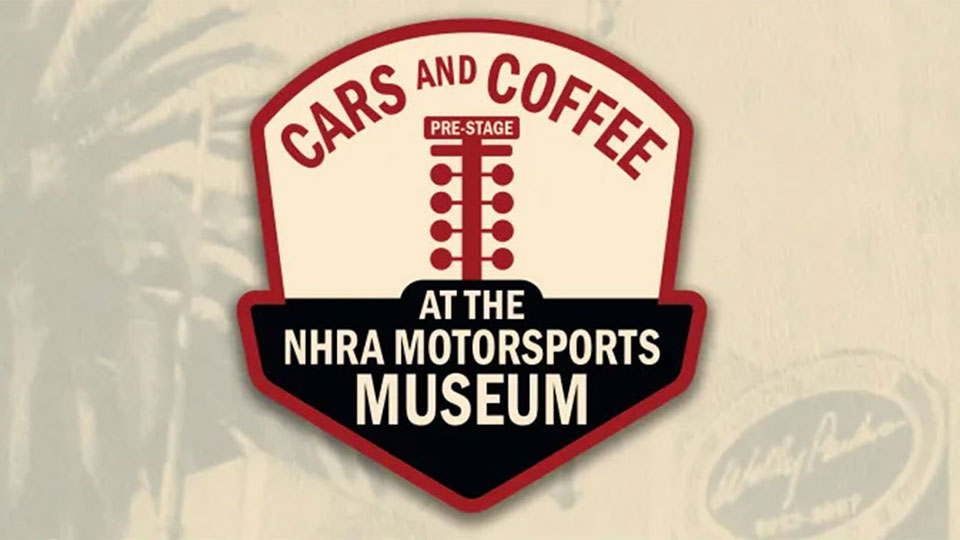 NHRA Museum’s Cars and Coffee